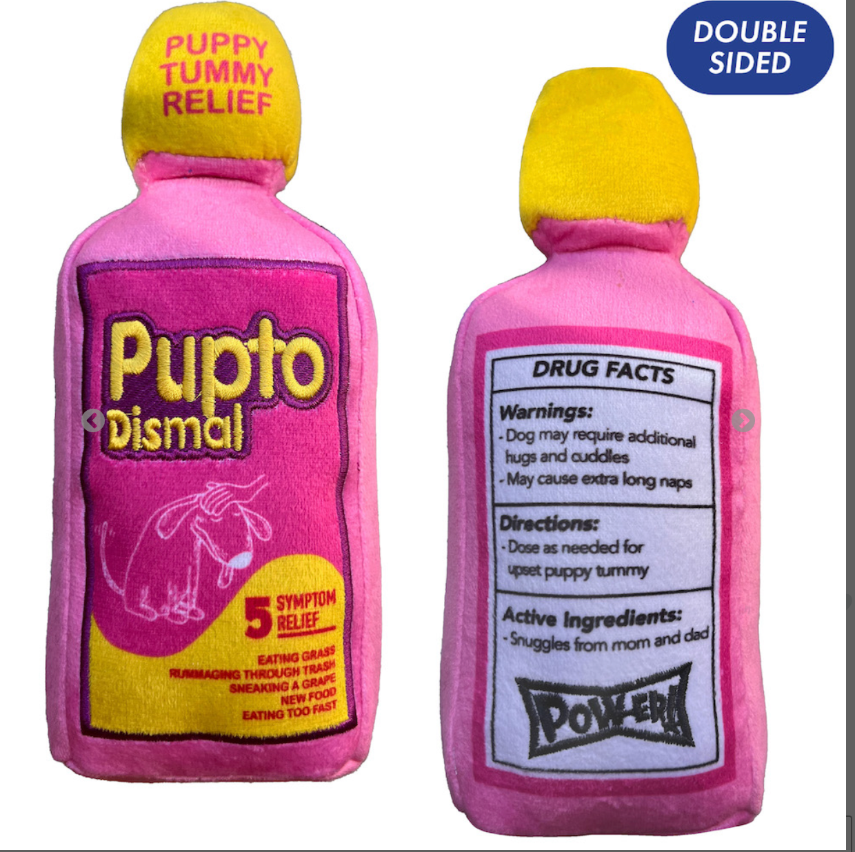 Pupto Dismal Dog Toy (Double Sided)