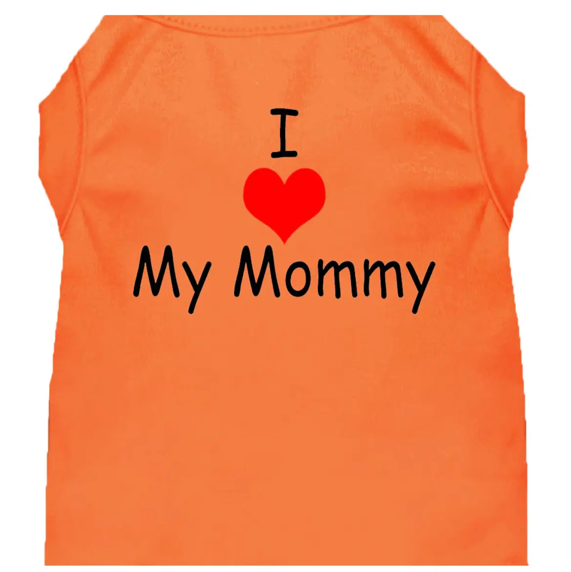 Pet Dog & Cat Shirt Screen Printed, "I Love My Mommy"(Orange) Mirage Pet Products