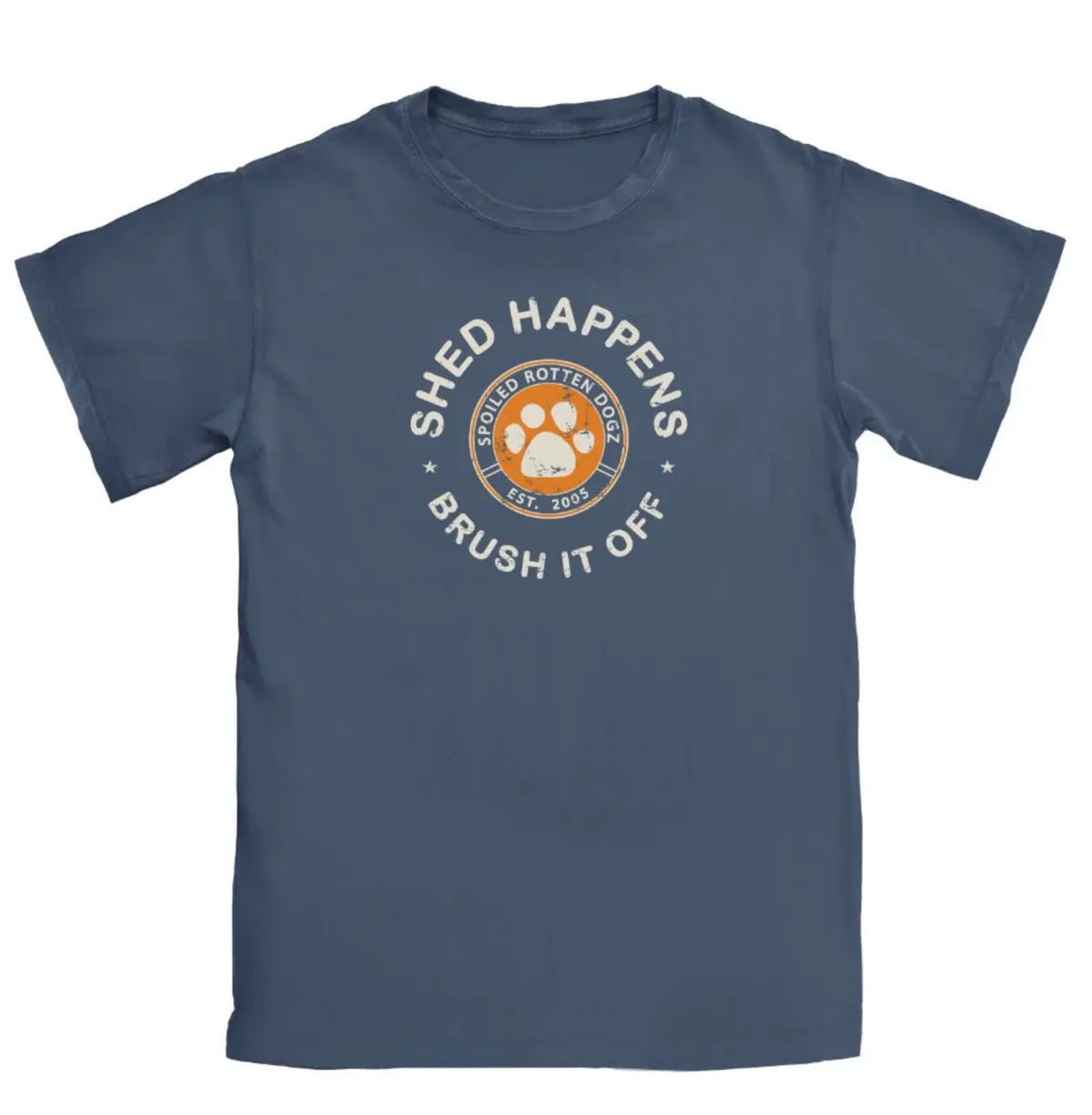 Shed Happens, Brush It Off Human T-Shirt.