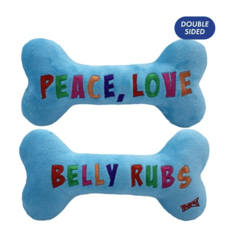 Peace, Love, Belly Rubs Bone Dog Toy (Double Sided).