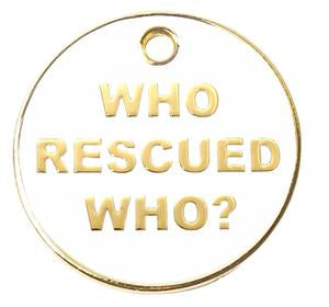 Who Rescued Who? Tag.