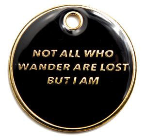 Not All Who Wander Tag.